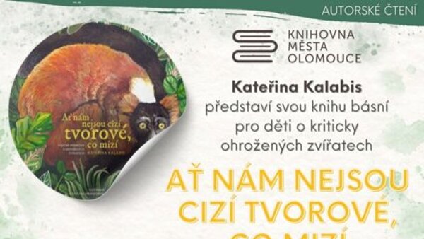 Ať nám nejsou cizí tvorové, co mizí