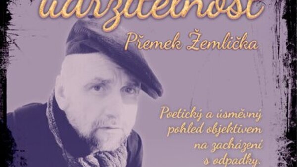 Přemek Žemlička: Udržitelnost