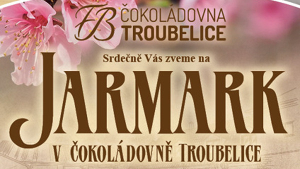 Jarmark v Čokoládovně Troubelice