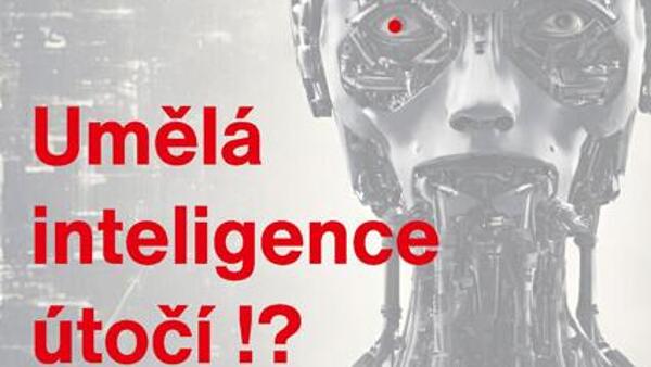 František Koukolík: Umělá inteligence útočí!?