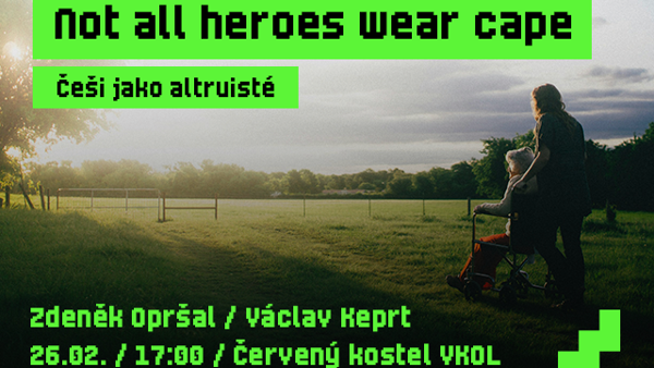 Středt: Not all heroes wear cape (Češi jako altruisté)