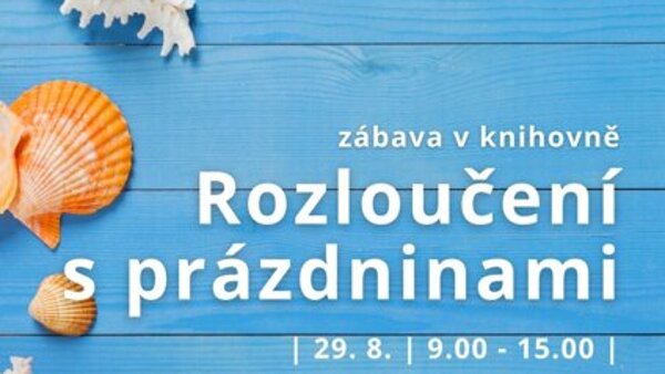 Rozloučení s prázdninami