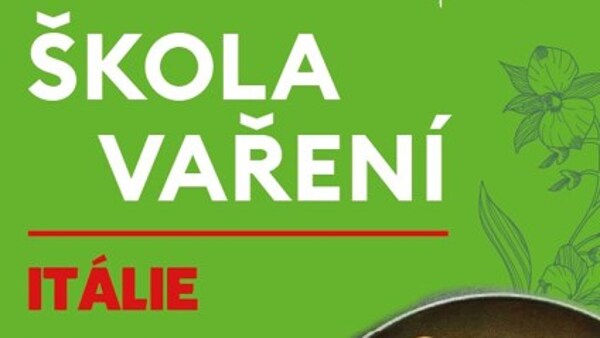 Škola vaření s Romanem Paulusem: Itálie