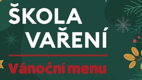 Škola vaření s Romanem Paulusem: Vánoční menu