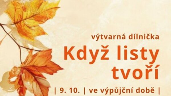 Když listy tvoří