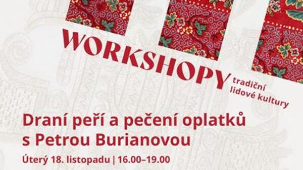 Draní peří a pečení oplatků s Petrou Burianovou