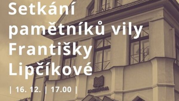 Setkání pamětníků vily Františky Lipčíkové