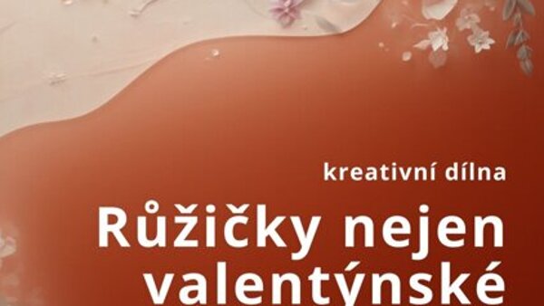Růžičky nejen valentýnské