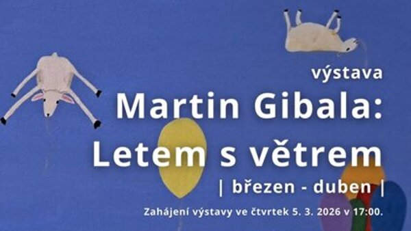 Martin Gibala: Letem s větrem