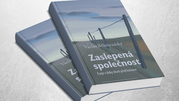 <strike>Václav Bělohradský: Zaslepená společnost</strike> - ZRUŠENO