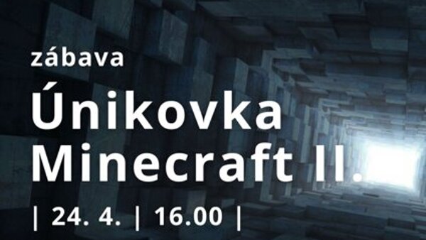 Únikovka Minecraft II.