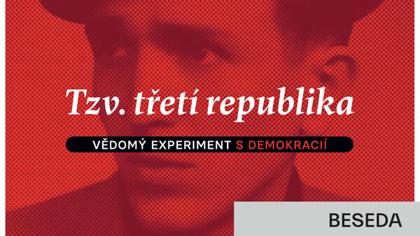 Tzv. třetí republika - vědomý experiment s demokracií