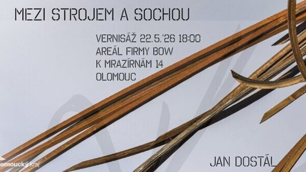 Jan Dostál: Mezi strojem a sochou