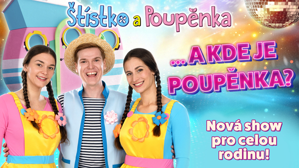 Štístko a Poupěnka – A kde je Poupěnka?