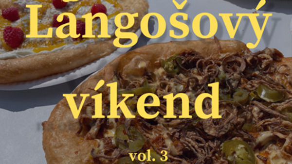 Langošový víkend vol. 3