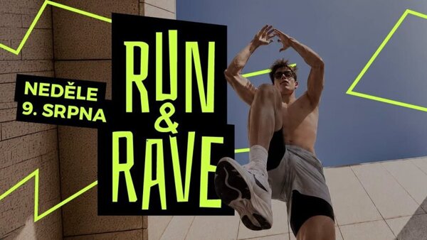Run & Rave