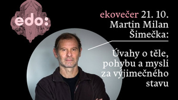 Úvahy o těle, pohybu a mysli za výjimečného stavu