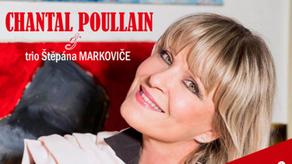 <s>Chantal Poullain + Trio Štěpána Markoviče</s>