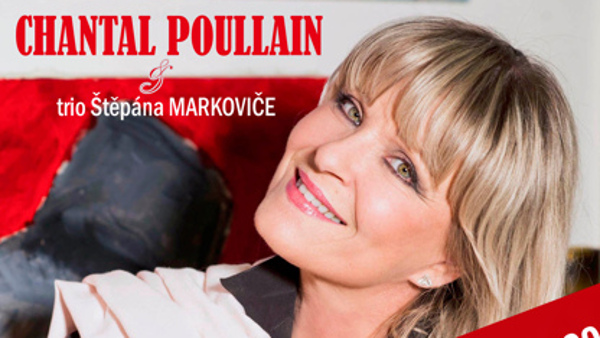Chantal Poullain + Trio Štěpána Markoviče