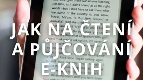 Jak na čtení a půjčování e-knih