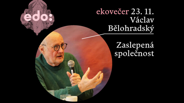 Zaslepená společnost – Václav Bělohradský