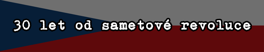 30 let od sametové revoluce